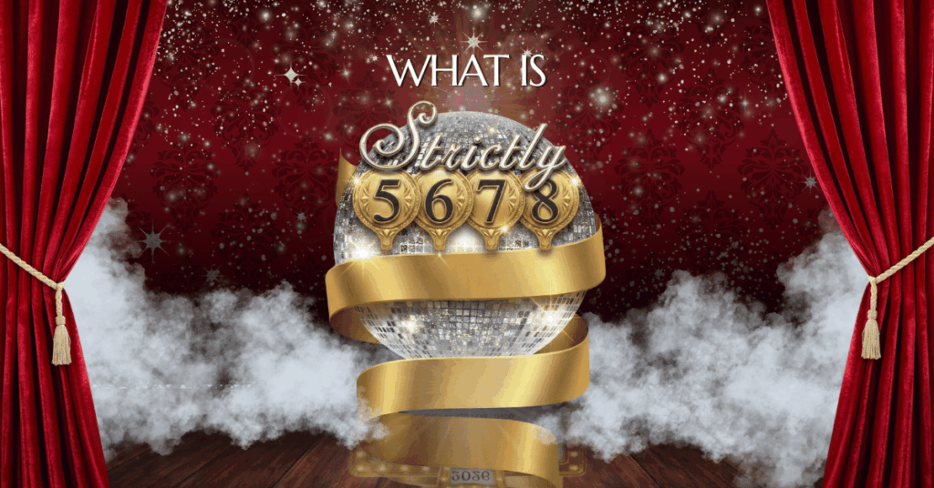 What is Strictly 5678